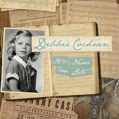 Debbie Cochran - It's Never Too Late